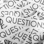 Lots and Lots of Questions